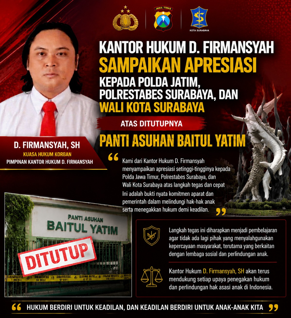 Panti Asuhan Baitul Yatim Ditutup, Kantor Hukum D. Firmansyah Apresiasi Polda Jatim dan Pemkot Surabaya